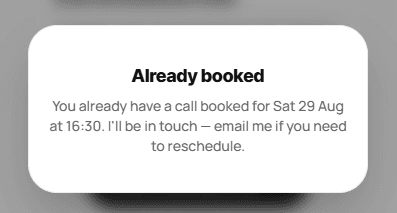 The booking widget declining a repeat submission with an "Already booked" message.