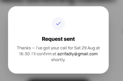 The booking widget's confirmation state after a successful submission, showing the booked date and time.